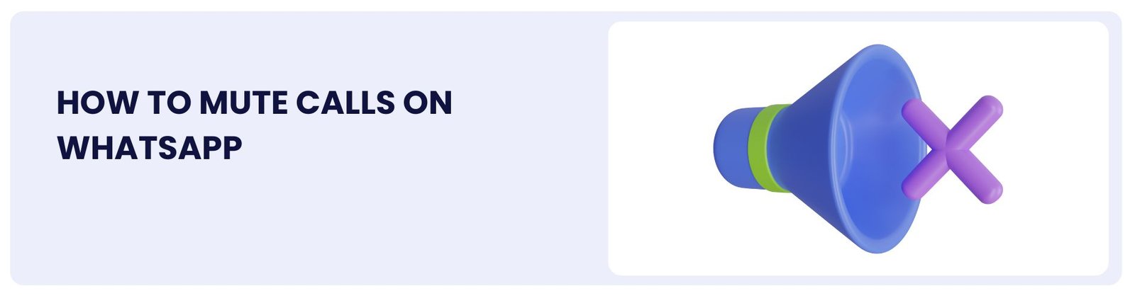 How to mute calls on Whatsapp (9 Proven Methods in 2024)